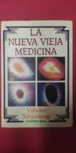 la nueva vieja medicina, Vilhelm Schjelderup, ed. Teorema