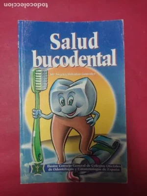 salud bucodental, Mª Ángeles Rabadán, ed. Grupo Zeta