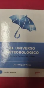 El universo meteorólogico, Un científico en las nubes