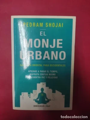 El monje urbano, Pedram Shojai, ed. DeBolsillo