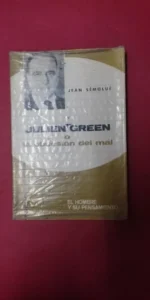 Julien Green o la obsesión del mal, Jean Sémolué, ed. Ibérico Europea
