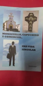 Monaguillo, capuchino y comercial, Una vida singular, ed. Centro Especial de Empleo Monaguillo, capuchino y comercial, Una vida singular, ed. Centro Especial de Empleo