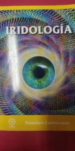 Iridología, Francisco Cuatrecasas, ed. Mandala