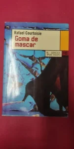 Goma de mascar, Rafael Courtoise, ed. Lengua de Trapo