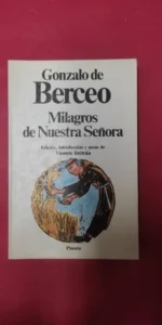 Milagros de Nuestra Señora, Gonzalo de Berceo, ed. Planeta Milagros de Nuestra Señora, Gonzalo de Berceo, ed. Planeta