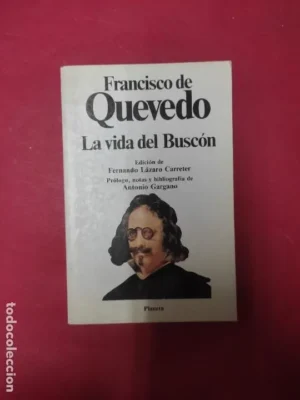 la vida del Buscón, Francisco de Quevedo, ed. Planeta