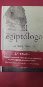 El egiptólogo, Arthur Phillips, ed. Seix Barral