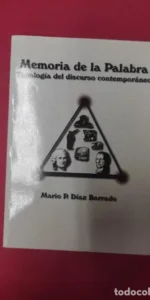 Memoria de la Palabra, Topología del discurso contemporáneo, Mario P. Díaz, ed. Uni. de Extremadura
