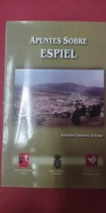 Apuntes sobre Espiel, Antonio Giménez Azcona, ed. Ayuntamiento de Espiel