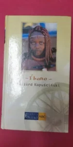 Ébano, Ryszard kapuscinski, ed. ABC