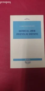 Donde el amor inventa su infinito, Carmen Díaz Margarit, ed. Devenir