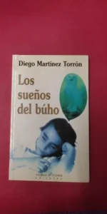 Los sueños del búho, Diego Martínez Torrón, ed. Huerga y Fierro