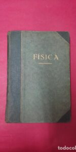 Compendio de Física, Juan Mir Peña, ed. Böhme, Magdeburg, 1920