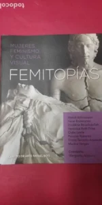 Femitopías, VVAA, ed. Centro de Arte Rafael Botí