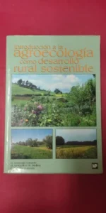 Introduccion a la Agroecologia Como Desarrollo Introduccion a la Agroecologia Como Desarrollo