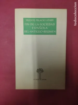 Fin de la sociedad española del antiguo régimen