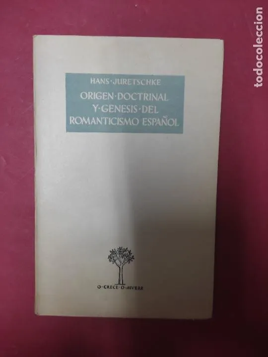 Origen doctrinal y génesis del romanticismo español Origen doctrinal y génesis del romanticismo español
