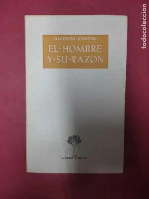 el hombre y su razón