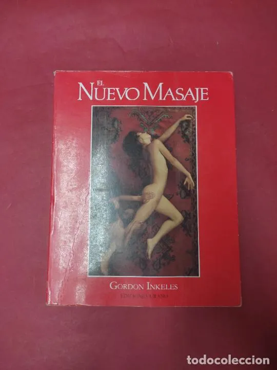 el nuevo masaje, Gordon Inkeles, ed. Urano el nuevo masaje, Gordon Inkeles, ed. Urano