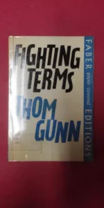 Fighting terms, Thom Gunn, ed. Faber