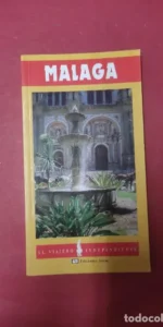 El viajero independiente, Málaga, ed. Júcar