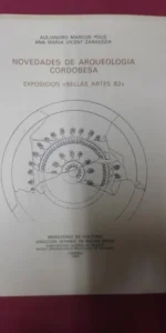 Novedades de arqueología cordobesa, Alejandro Marcos, Ana María Vicent, ed. Mº de Cultura