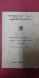 Normas provisionales para la instrucción de tiro con armas portátiles, Mosquetón-Fusil, 1948 Normas provisionales para la instrucción de tiro con armas portátiles, Mosquetón-Fusil, 1948