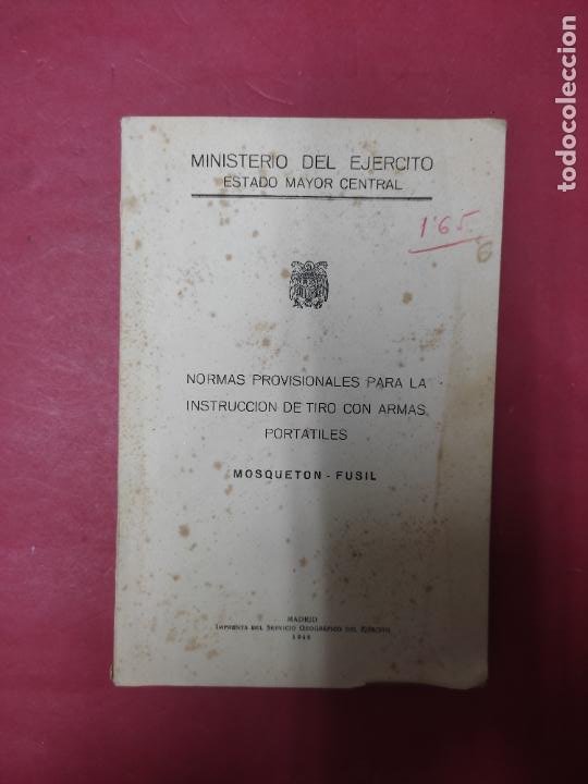 Normas provisionales para la instrucción de tiro con armas portátiles, Mosquetón-Fusil, 1948 Normas provisionales para la instrucción de tiro con armas portátiles, Mosquetón-Fusil, 1948