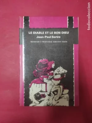 le diable et le bon dieu, Jean-Paul Sartre, ed. Methuen Educational, en francés, prólogo en inglés