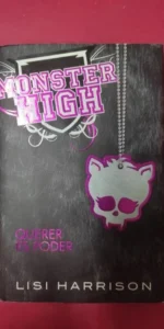 Monster High, Querer es poder, Lisi Harrison, ed. Alfaguara Monster High, Querer es poder, Lisi Harrison, ed. Alfaguara