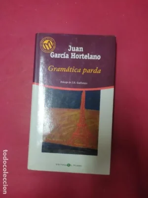 Gramática parda, Juan García Hortelano, ed. El Mundo