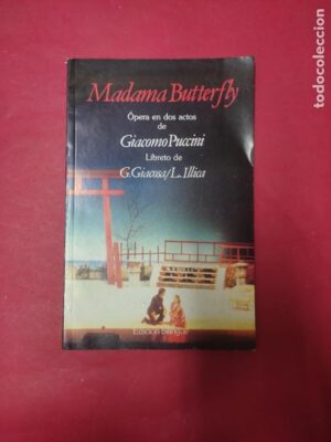 Madama Butterfly, Giacomo Puccini, Giacosa/Ilica, edición bilingüe