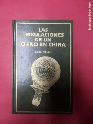 Las tribulaciones de un chino en China, Julio Verne, ilustraciones de la época del autor