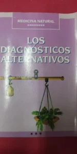 Los diagnósticos alternativos, Raimundo J. Largo, ed. Libsa