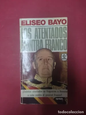 Los atentados contra Franco