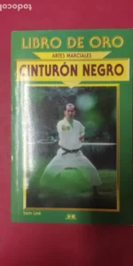 Libro de oro artes marciales, Cinturón negro, Sam Lee, ed. DM
