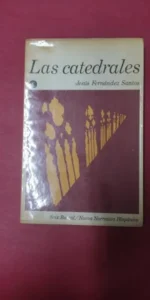 Las catedrales, Jesús Fernández Santos, ed. Seix Barral Las catedrales, Jesús Fernández Santos, ed. Seix Barral