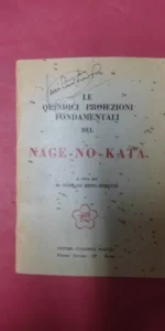 le quindici proiezioni fondamentali del Nage-No-Kata, Tomaso Betti-Berutto, Roma, 1955
