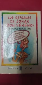 Los refranes de Johan Don Veneno, Ediciones B