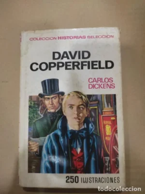David Copperfield, Charles Dickens, ed. Bruguera, 250 ilustraciones