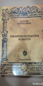 Parasitosis en pequeños rumiantes, volumen xxviii, ciencias veterinarias, Publex Estudio, 2000