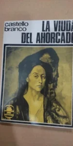 la viuda del ahorcado, Castello Branco, ed. Dima