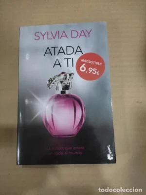 Atada a ti, Sylvia Day, ed. Booket