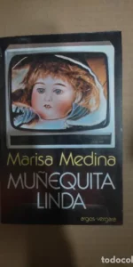 Muñequita linda, Marisa Medina, ed. Argos Vergara