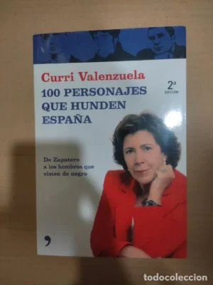 100 personajes que hunden España, Curri Valenzuela, ed. Temas de Hoy