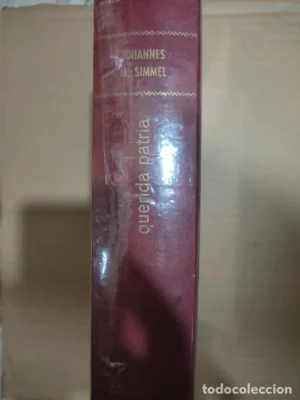 Querida patria, Johannes M. Simmel, ed. Bruguera