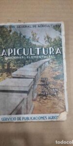 Nociones elementales de apicultura, Narciso José Liñán y Heredia, ed. Prensa y Propaganda Nociones elementales de apicultura, Narciso José Liñán y Heredia, ed. Prensa y Propaganda