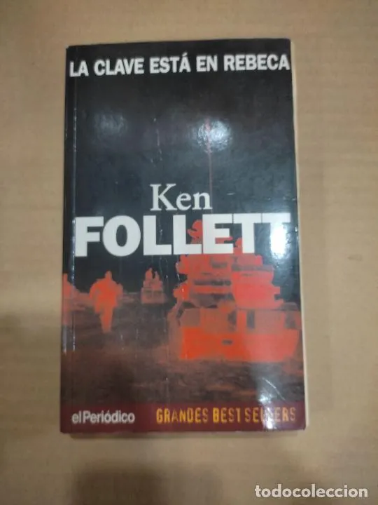 la clave está en Rebeca, Ken Follett, ed. El Periódico la clave está en Rebeca, Ken Follett, ed. El Periódico
