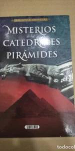 Misterios de las catedrales y de las pirámides, ed. Servilibro