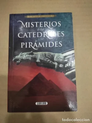 Misterios de las catedrales y de las pirámides, ed. Servilibro